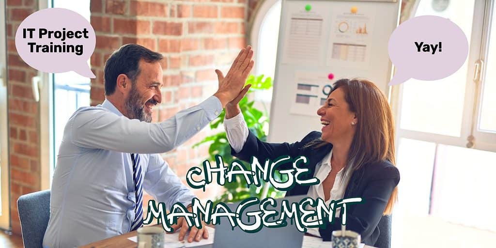 Training is an Essential Part of IT Project Change Management