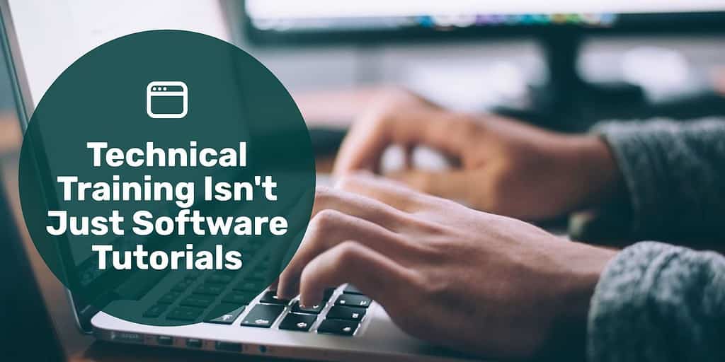 Hands over laptop keyboard with text overlay: "Technical training isn't just software tutorials."
